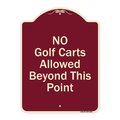 Signmission Designer Series-No Golf Carts Allowed Beyond This Point, 24" x 18", BU-1824-9830 A-DES-BU-1824-9830